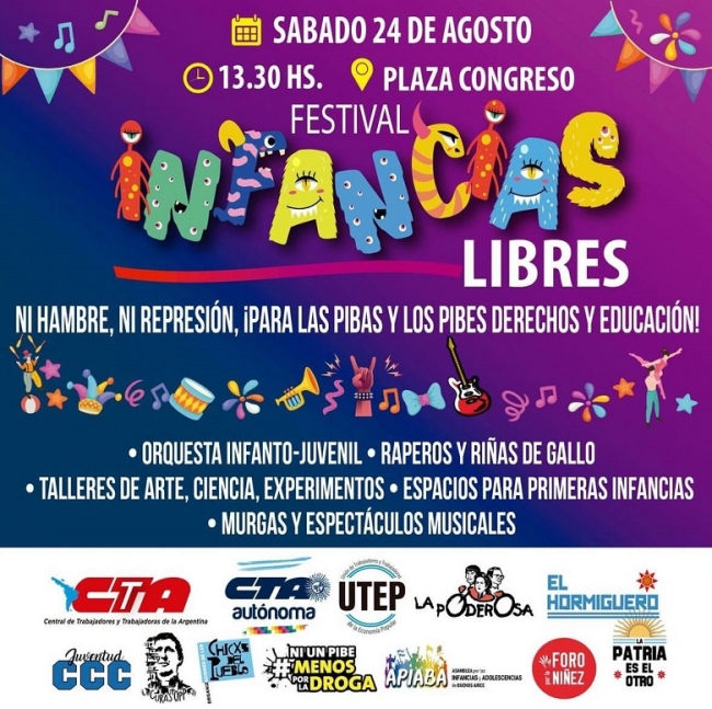 Sábado 24 de agosto a partir de las 14:00. en la Plaza de los Dos Congresos FESTIVAL x las INFANCIAS