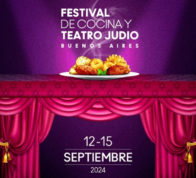 Llega la primera edición del Festival de Cocina y Teatro Judío de Buenos Aires