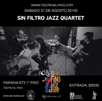 Sin Filtro Jazz Quartet se presenta en el Teatro El Fino