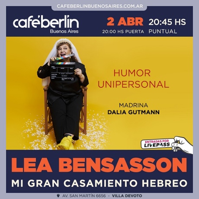 Mi Gran Casamiento Hebreo, con Lea Bensasson estará en Café Berlín