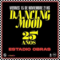 Dancing Mood estrena su nuevo disco Forever y lo presenta en el Estadio Obras