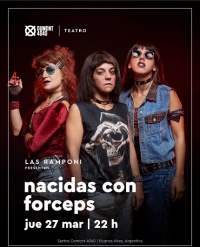 Las Ramponi presentan "Nacidas con forceps" | Marzo27 en Dumont4040
