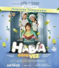 "Había una vez", un espectáculo de “Cuentos en Pijamas” se presenta en el Teatro Astros